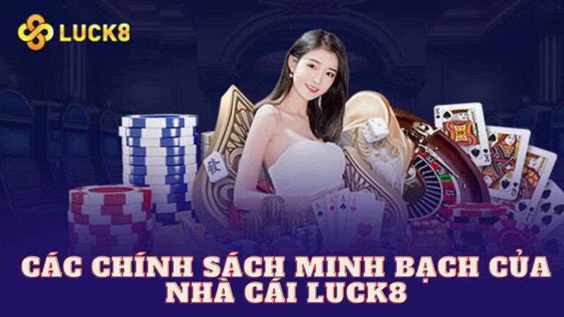 Áp dụng chính sách tố cáo có thưởng dành cho hội viên Luck8