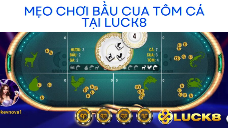 Cách chơi bầu cua tôm cá Luck8 theo linh vật