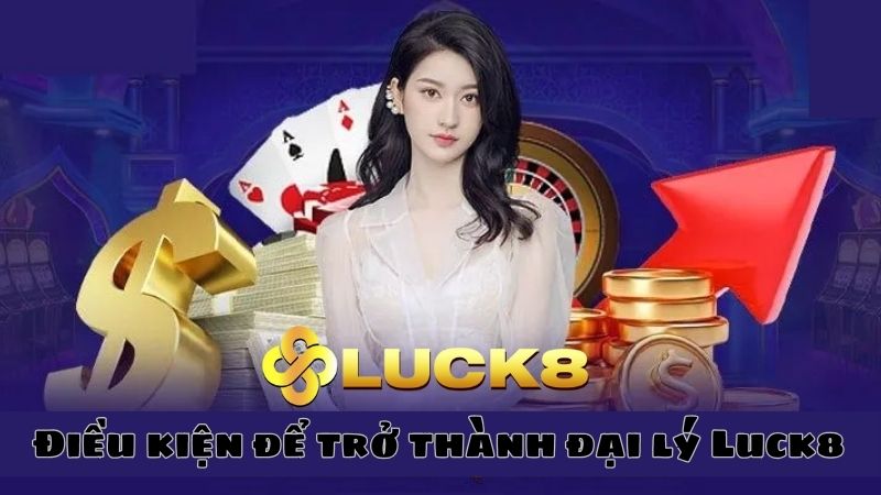 Cần những điều kiện gì để trở thành địa lý Luck8