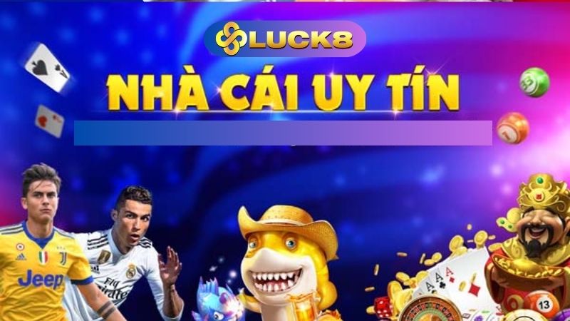 Giới thiệu chi tiết ưu đãi tại nhà cái Luck8