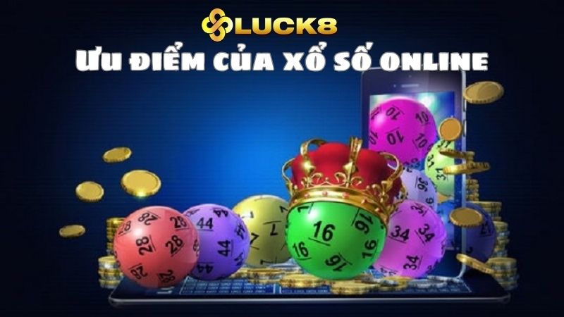 Tại sao nên chơi xổ số Luck8 trực tuyến?