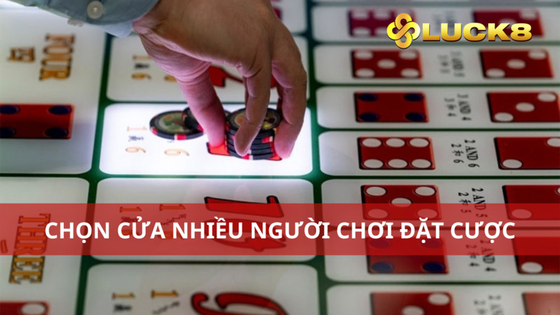 Chọn cửa nhiều người chơi đặt cược