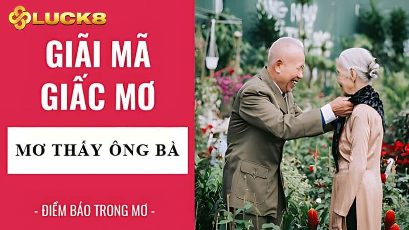 mơ thấy ông bà nội