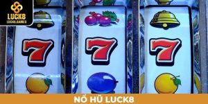 Nổ hũ Luck8
